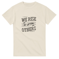 Load image into Gallery viewer, We Rise by Lifting Others
